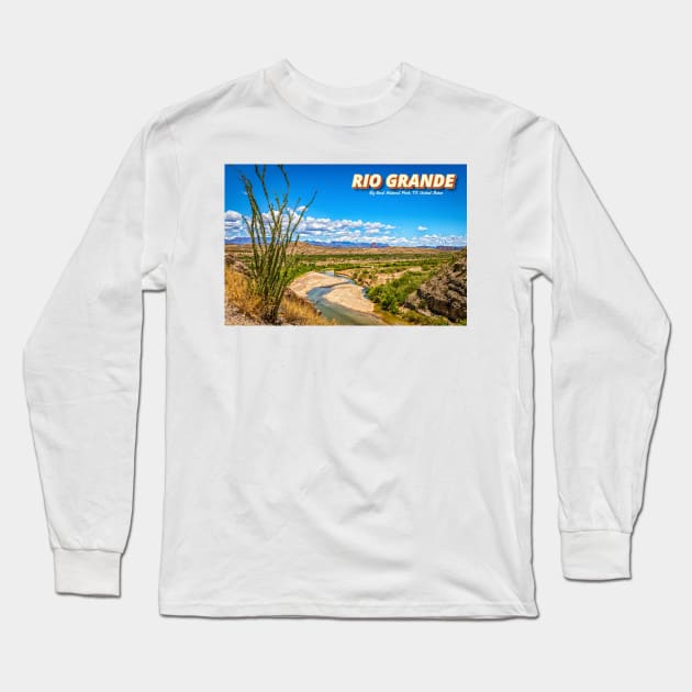 Rio Grande at Big Bend Long Sleeve T-Shirt by Gestalt Imagery